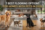 Best Flooring Options for Homes With Pets
