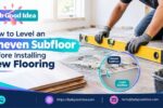 how to level a subfloor